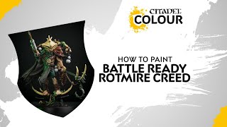 How to Paint: Battle Ready Rotmire Creed