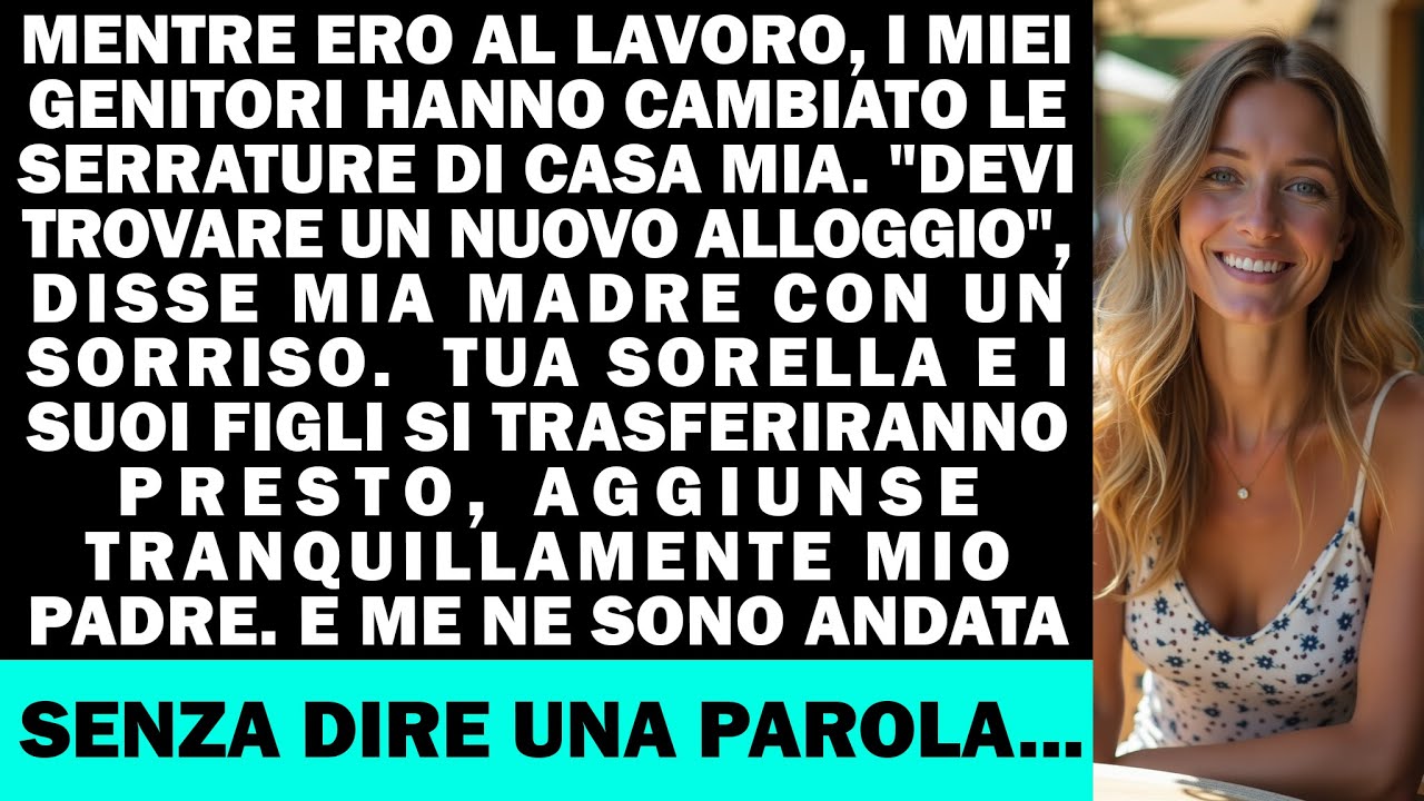 Mi hanno cambiato la serratura mentre ero al lavoro. Me ne sono andata. Il giorno dopo...