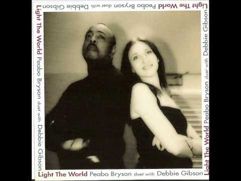 Peabo Bryson & Debbie Gibson - Light The World (single version)