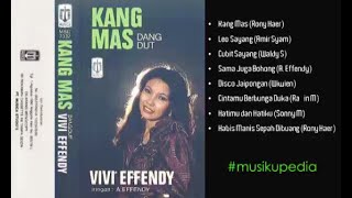 (Full Album) Vivi Effendy # Kang Mas