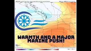 Pacific NW Weather: Very Warm and a Major Marine Push!!