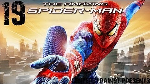 The Amazing Spider-Man - Walkthrough - Part 19 - Black Cat | CenterStrain01