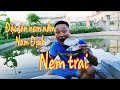 MÓN NEM TRAI | ĐẶC SẢN NEM NẮM NAM ĐỊNH | NHỮNG NGÀY KHÔNG QUÊN