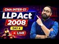 Day 4 | LLP Act,2008 for CMA INTER LAW 2026 | Law Baba