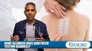 What Allergies Does Skin Patch Testing Diagnose? [Chacko Allergy]