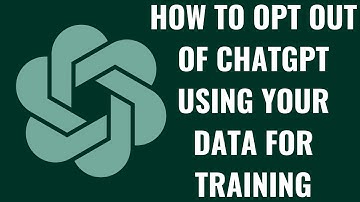 How to Opt Out of ChatGPT Using Your Data for Training