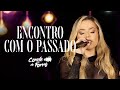 ENCONTRO COM O PASSADO - Conde do Forró