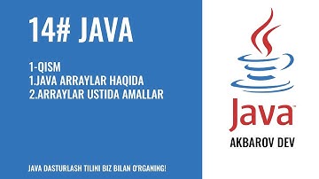 Java Darslari #14 dars 1-qism Javada Arraylar haqida va ular ustida amallar