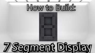 Minecraft: How To Make A 7 Segment Display