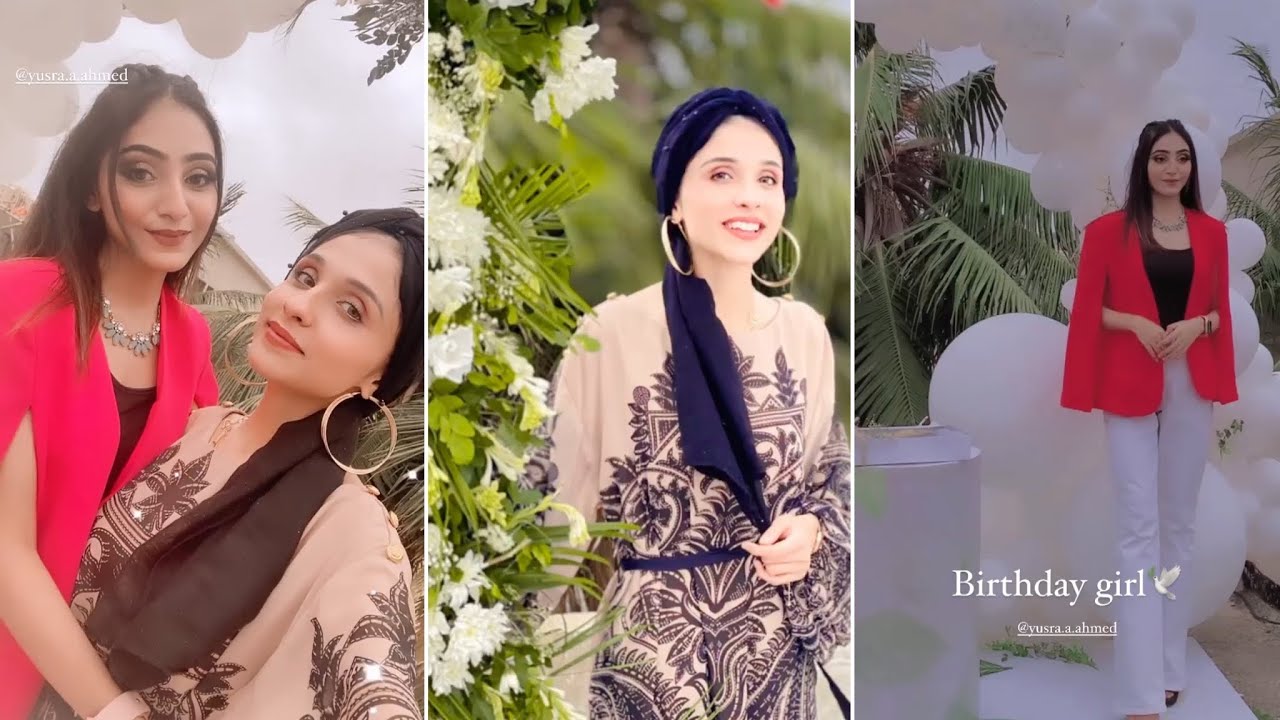 Hunaina rasool BFF birthday celebration - YouTube