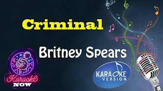 [Karaoke] Britney Spears- Criminal