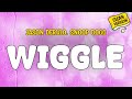 Jason Derulo Feat Snoop Dogg WIGGLE Clean Version Lyrics