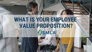 What is your Employee Value Proposition