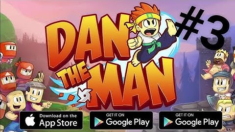 DAN THE MAN #3 | LEVEL 2-1 AND ADVENTURE |