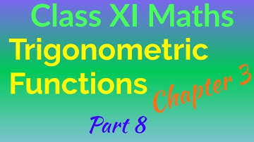 Plus one Maths Trigonometric Functions || Part 08