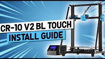 How to install a BL Touch on a Creality CR-10 V2 (Auto Bed Leveling Tutorial)