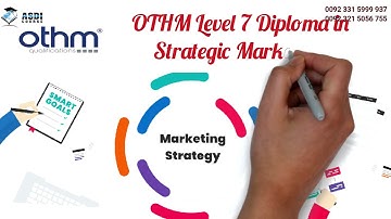 Registration Open OTHM Level 7 Diploma in Strategic Marketing  Asad Hussain Asdi