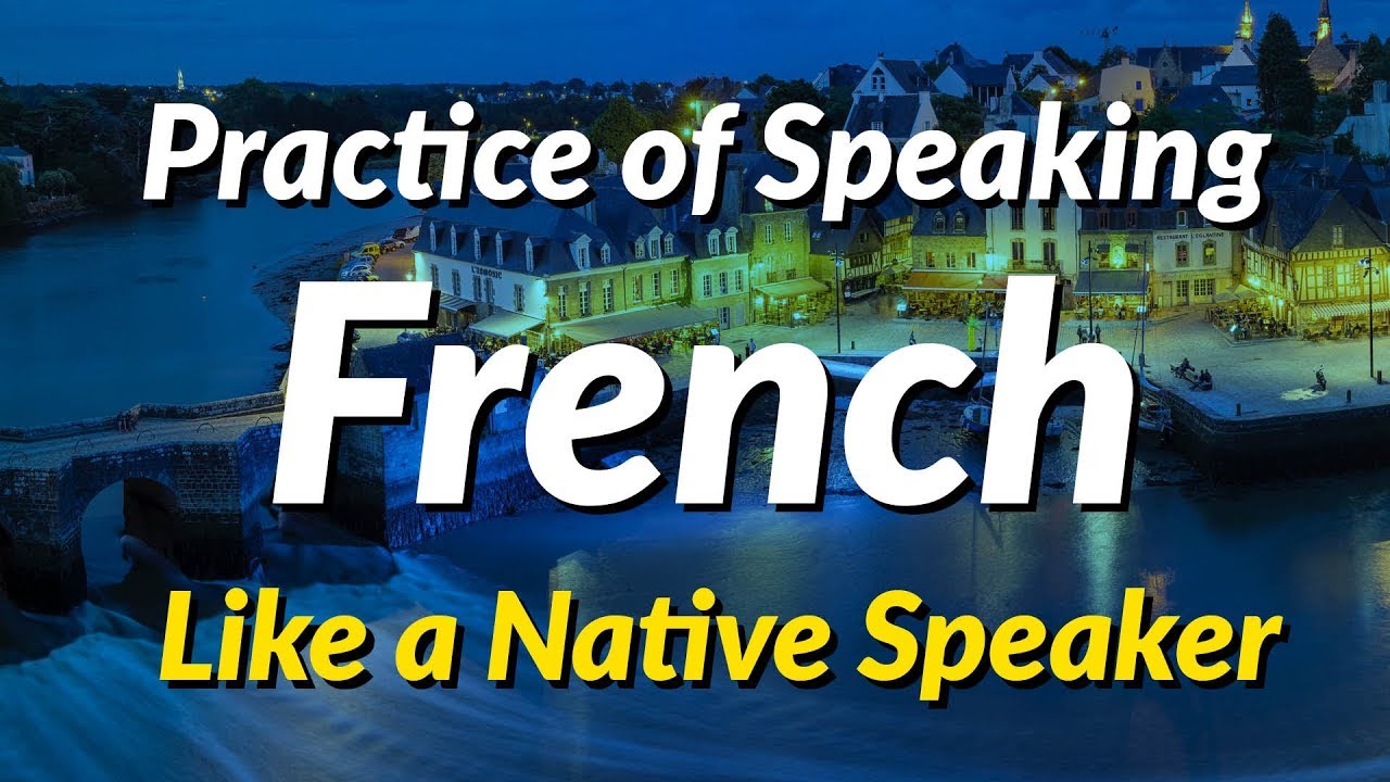 speaking french