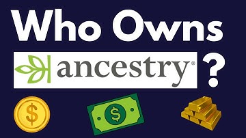 Who Owns Ancestry.com? The $4.7 Billion Truth