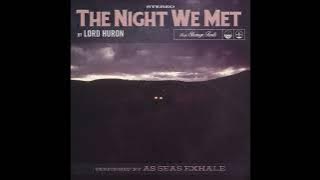 The Night We Met (Intro Loop   Lower Pitch)