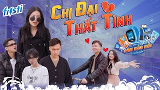 CHỊ ĐẠI THẤT TÌNH | Hai Anh Em Phần 354 | Phim Học Đường Hài Hước Hay Nhất Gãy TV