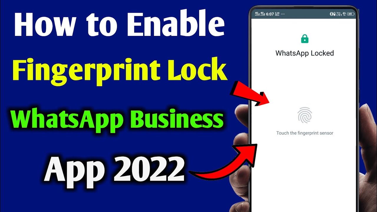 How to Enable Fingerprint Lock In WhatsApp Business App 2022
