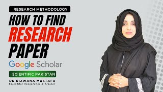 How to Find Research Paper Regarding Your Research | Google Scholar | Dr Rizwana | Urdu/Hindi