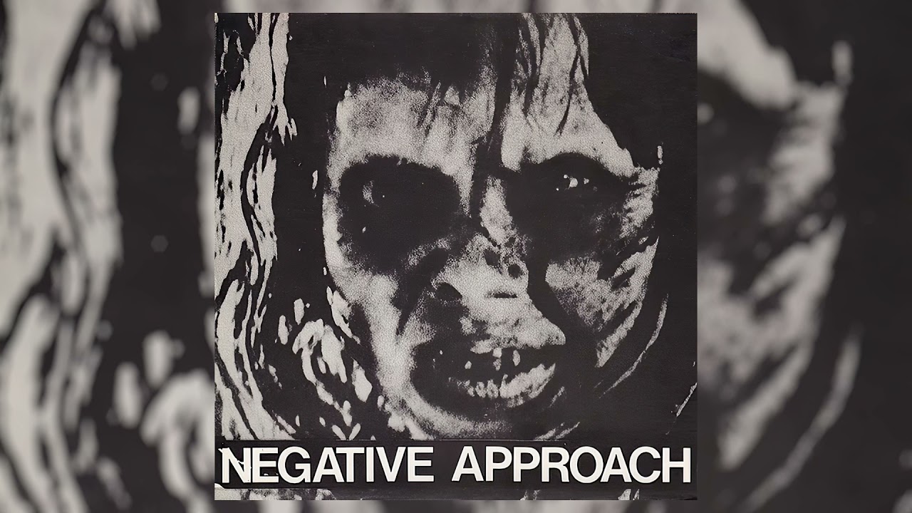 Negative Approach - Negative Approach [FULL EP 1982] - 2021