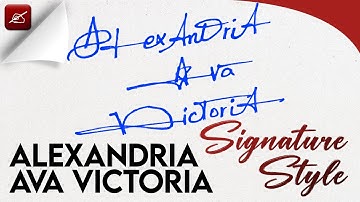 ✔️ Alexandria Ava Victoria Name | Autograph | Billinioare signature | Signature tips/tricks