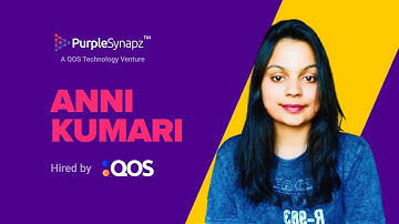 Success Story featuring Anni Kumari - Hired by QOS Technology