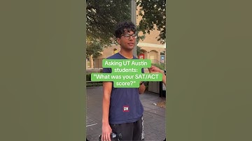 Asking UT Austin Students: What Was Your SAT/ACT Score?