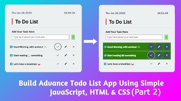 Create an Advance Todo List App Using Simple JS, HTML & CSS - Part 2 #todoapp #javascript #webdesign