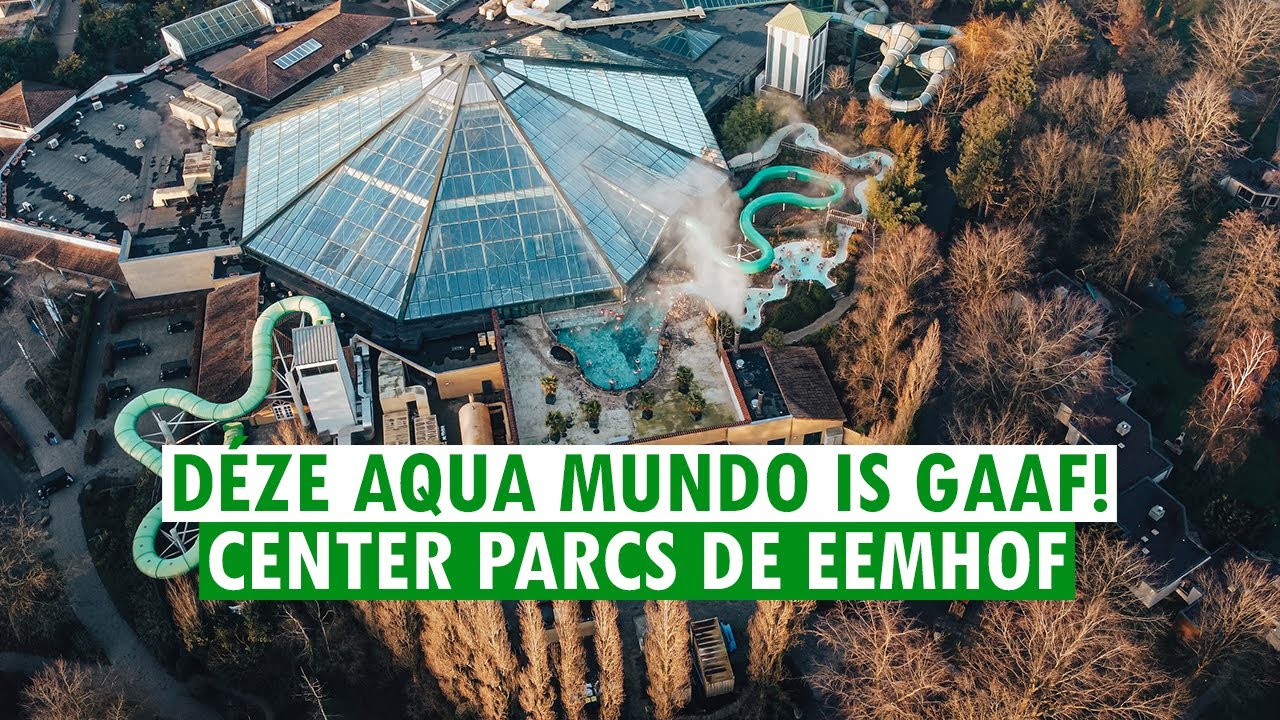 AQUA MUNDO 🏊🌴 OP CENTER PARCS DE EEMHOF (UPDATE) 💚 PARKVAKANTIES