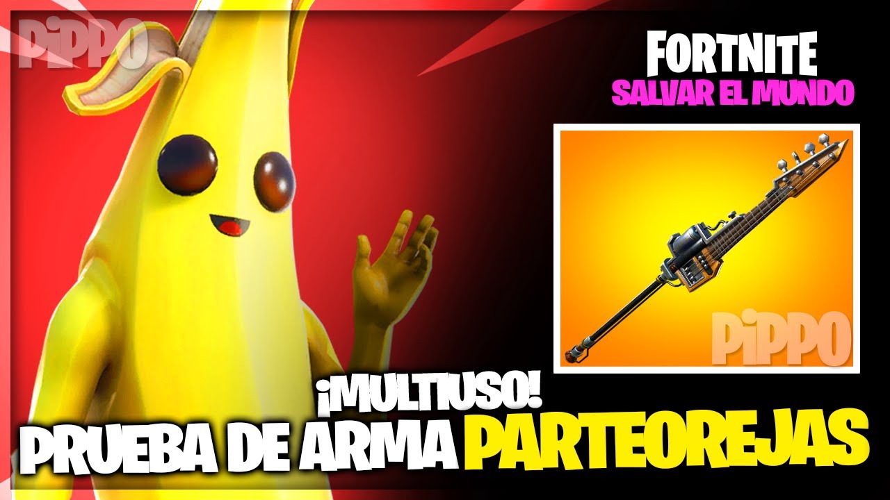 LANZA PARTEOREJAS - PRUEBA DE ARMA - FORTNITE SALVAR EL MUNDO