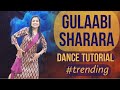 Gulaabi sharara i dance tutorial  trending reel dance tutorial step by step priyalovetodance
