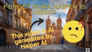 Forget Sora , Haiper is here!!!!