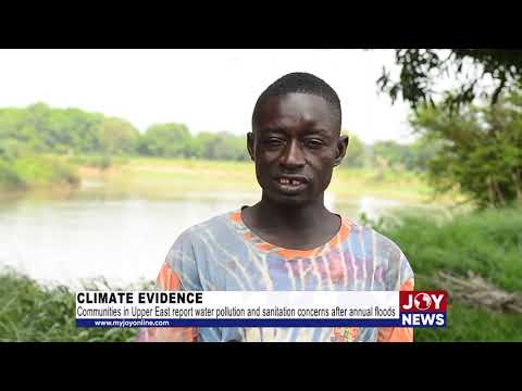 Communities in Upper East report water pollution and sanitation concerns after annual floods