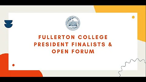Fullerton College Presidents Forum