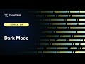 Dark Mode Now in Your ThoughtSpot App (Native Soon!)
