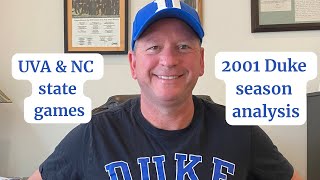 Duke Basketball PhD Course. Episode 3. UVA &amp; NC state games and 2001 Duke season analysis.