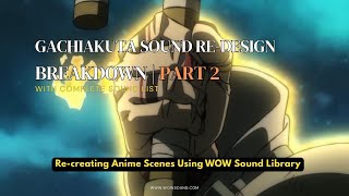 Gachiakuta   Enjins Final Move | Sound Redesign Breakdown with Complete Sound List
