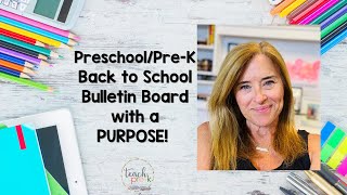 Preschool & Pre-K: Beginning of the Year Bulletin Board you will LOVE!