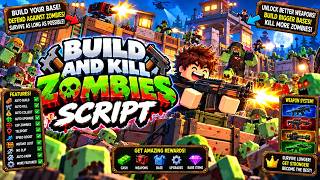 🔥 Build and Kill Zombies Script | Auto Farm, Auto Drive, Inf Fuel, Auto Build | Mobile & PC | Roblox