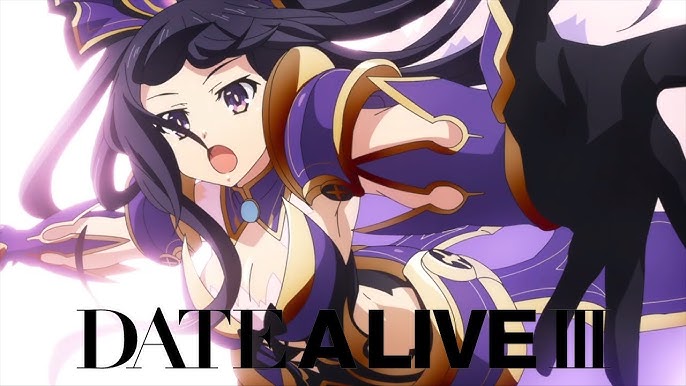 Final Impressions: Date A Live III