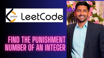 Leetcode weekly contest 346 solution | Find the Punishment Number of an Integer | Hindi