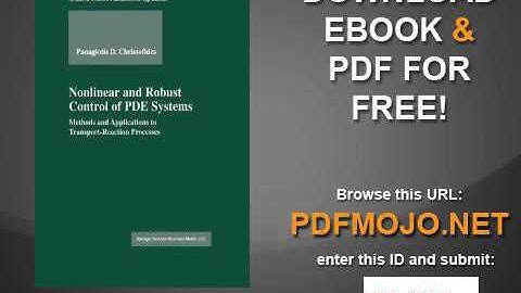 Nonlinear and Robust Control of PDE Systems Methods and Applications to Transport Reaction Processes