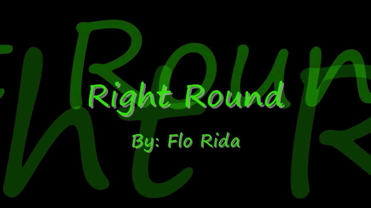 Round mp3. Flo Rida right Round. Flo Rida right Round feat. Ke$ha. Flo Rida right Round текст. You Spin my head right Round.