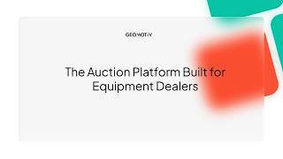 The Auction Platform Built for Equipment Dealers screenshot 3