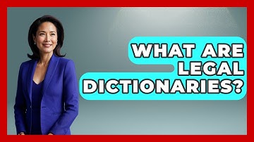 What Are Legal Dictionaries? - Ultimate Study Hacks