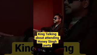 King Jab Mai pehli bar honey Singh se mila|king interview to you honey singh|King interview new